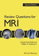 Întrebări de recapitulare pentru IRM - Review Questions for MRI