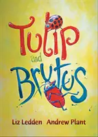 Tulip și Brutus - Tulip and Brutus