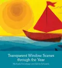 Scene de fereastră transparentă de-a lungul anului - Transparent Window Scenes Through the Year