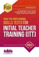 Treceți testele de competențe profesionale pentru formarea inițială a profesorilor: Training & 100s of Mock Questions - Pass the Professional Skills Tests for Initial Teacher Training: Training & 100s of Mock Questions