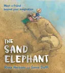 Elefantul de nisip - The Sand Elephant
