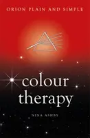 Terapia culorilor, Orion simplu și clar - Colour Therapy, Orion Plain and Simple