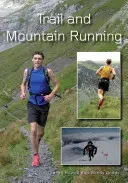 Alergare pe poteci și în munți - Trail and Mountain Running