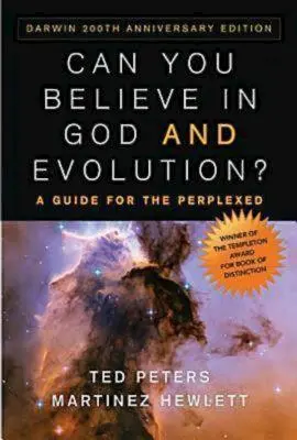 Poți să crezi în Dumnezeu și în evoluție? Un ghid pentru cei perplecși - Can You Believe in God and Evolution?: A Guide for the Perplexed