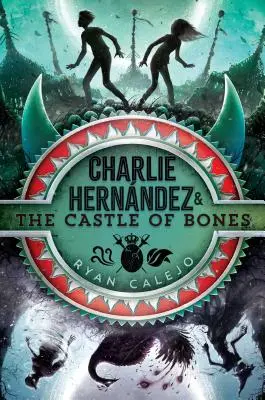 Charlie Hernndez & Castelul de Oase, 2 - Charlie Hernndez & the Castle of Bones, 2