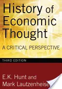 Istoria gândirii economice: O perspectivă critică - History of Economic Thought: A Critical Perspective