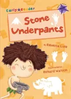 Chiloți de piatră (Early Reader) - Stone Underpants (Early Reader)