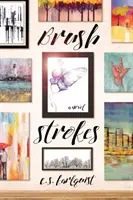 Lovituri de pensulă - Brush Strokes