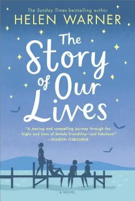 The Story of Our Lives (Povestea vieții noastre) - The Story of Our Lives