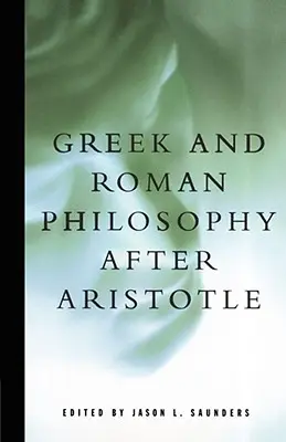 Filosofia greacă și romană după Aristotel - Greek and Roman Philosophy After Aristotle