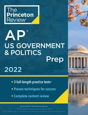 Princeton Review AP U.S. Government & Politics Prep, 2022: teste practice + revizuire completă a conținutului + strategii și tehnici - Princeton Review AP U.S. Government & Politics Prep, 2022: Practice Tests + Complete Content Review + Strategies & Techniques