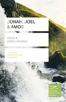 Iona, Ioel & Amos (Ghiduri de studiu Lifebuilder) (Haugen Doug (Autor)) - Jonah, Joel & Amos (Lifebuilder Study Guides) (Haugen Doug (Author))