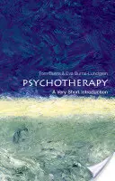 Psihoterapie: O introducere foarte scurtă: O introducere foarte scurtă - Psychotherapy: A Very Short Introduction: A Very Short Introduction