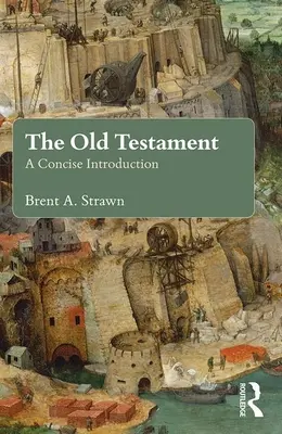 Vechiul Testament: O introducere concisă - The Old Testament: A Concise Introduction
