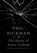 Casa lui Susan Lulham (Rickman Phil (Autor)) - House of Susan Lulham (Rickman Phil (Author))