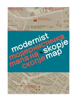 Harta modernistă a orașului Skopje - Modernist Skopje Map