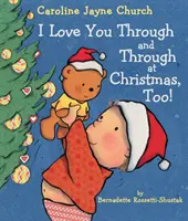 I Love You Through and Through și la Crăciun! - I Love You Through and Through at Christmas, Too!