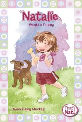 Natalie vrea un cățeluș - Natalie Wants a Puppy