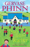 Nu-i spune profesoarei - Don't Tell the Teacher