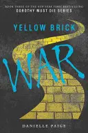 Războiul cărămizilor galbene - Yellow Brick War