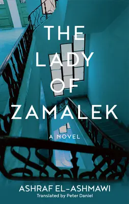 Doamna din Zamalek - The Lady of Zamalek