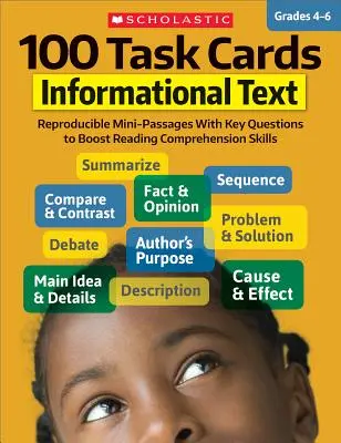 100 Task Cards: Informational Text: Mini-passages reproductibile cu întrebări-cheie pentru a stimula abilitățile de înțelegere a lecturii - 100 Task Cards: Informational Text: Reproducible Mini-Passages with Key Questions to Boost Reading Comprehension Skills