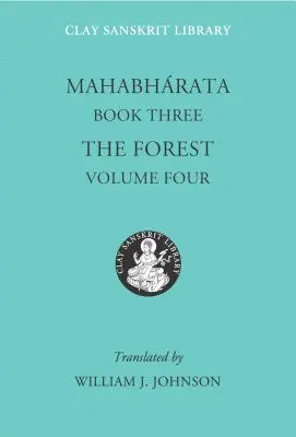 Mahabharata Cartea a treia (volumul 4): Pădurea - Mahabharata Book Three (Volume 4): The Forest