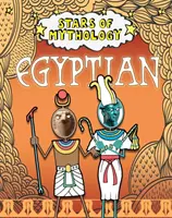 Stele ale mitologiei: Egipteană - Stars of Mythology: Egyptian