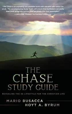 Ghidul de studiu The Chase: Descoperirea stilului de viață 3G pentru viața creștină - The Chase Study Guide: Revealing the 3G Lifestyle for the Christian Life