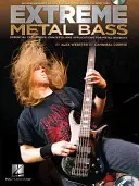 Extreme Metal Bass: Tehnici, concepte și aplicații esențiale pentru basiștii de metal - Extreme Metal Bass: Essential Techniques, Concepts, and Applications for Metal Bassists