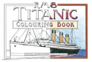 Cartea de colorat RMS Titanic - RMS Titanic Colouring Book