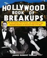 Cartea de la Hollywood a despărțirilor - The Hollywood Book of Breakups