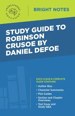 Ghid de studiu pentru Robinson Crusoe de Daniel Defoe - Study Guide to Robinson Crusoe by Daniel Defoe