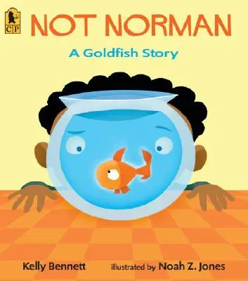 Nu Norman: Povestea unui peștișor auriu - Not Norman: A Goldfish Story