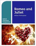Oxford Literature Companions: Romeo și Julieta - Oxford Literature Companions: Romeo and Juliet