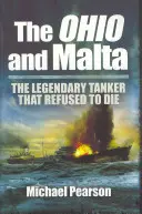 The Ohio and Malta: Legendarul petrolier care a refuzat să moară - The Ohio and Malta: The Legendary Tanker That Refused to Die
