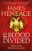 Prin sânge divizat - By Blood Divided