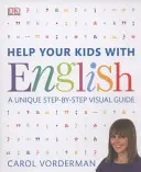 Help Your Kids with English, Ages 10-16 (Key Stages 3-4) - Un ghid vizual unic pas cu pas, revizuire și referință - Help Your Kids with English, Ages 10-16 (Key Stages 3-4) - A Unique Step-by-Step Visual Guide, Revision and Reference