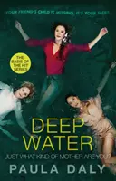 Just What Kind of Mother Are You? - baza pentru serialul TV DEEP WATER - Just What Kind of Mother Are You? - the basis for the TV series DEEP WATER