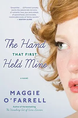 Mâna care a ținut-o prima dată pe a mea - The Hand That First Held Mine