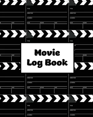 Jurnal de film: Pagini de recenzie a filmelor, urmăriți și listați filmele preferate, cadou, scrieți recenzii și jurnal de detalii, urmăriți filmele scrise, Noteboo - Movie Log Book: Film Review Pages, Watch & List Favorite Movies, Gift, Write Reviews & Details Journal, Writing Films Tracker, Noteboo