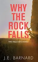 De ce cade stânca: Misterele Cascadei - Why the Rock Falls: The Falls Mysteries