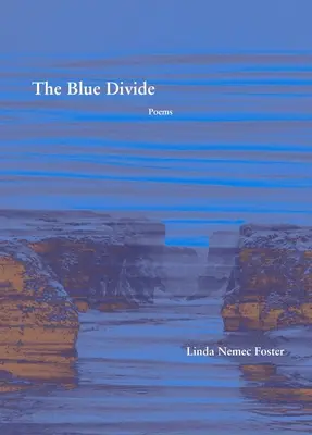 The Blue Divide: Poezii - The Blue Divide: Poems