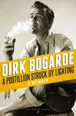 Un postilion lovit de fulger: A Memoir - A Postillion Struck by Lightning: A Memoir