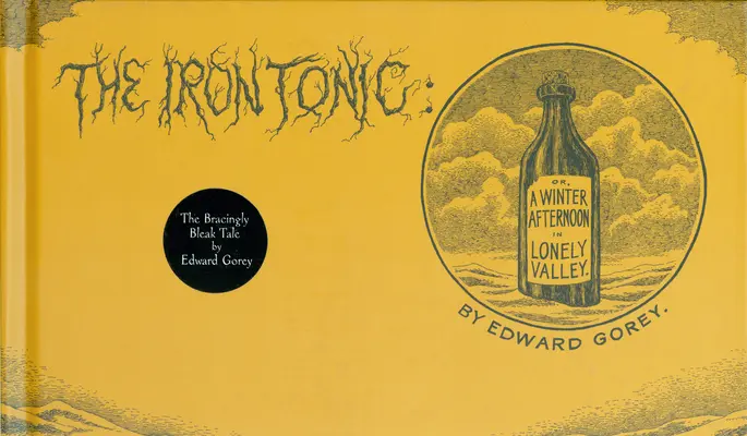 The Iron Tonic: Sau, o după-amiază de iarnă în Lonely Valley - The Iron Tonic: Or, a Winter Afternoon in Lonely Valley