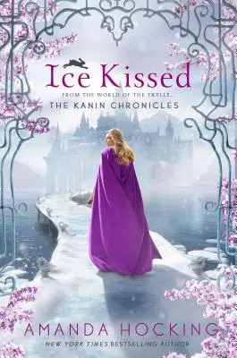 Sărut de gheață: Cronicile Kanin (din lumea lui Trylle) - Ice Kissed: The Kanin Chronicles (from the World of the Trylle)