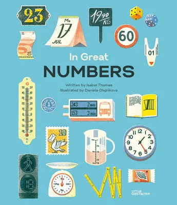 În numere mari: Cum cifrele modelează lumea în care trăim - In Great Numbers: How Numbers Shape the World We Live in