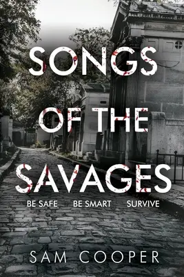 Cântece ale sălbaticilor - Songs Of The Savages