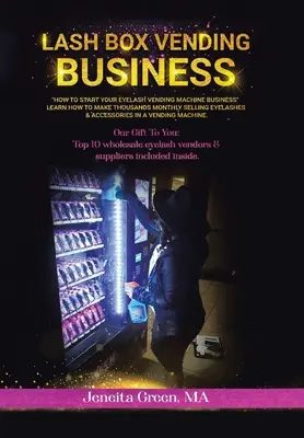 Lash Box Vending Business: Cum să vă începeți afacerea de vânzare a genelor - Lash Box Vending Business: How to Start Your Eyelash Vending Business