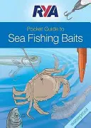 Ghid de buzunar RYA pentru momeli de pescuit pe mare - RYA Pocket Guide to Sea Fishing Baits
